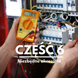 Niezbędne akcesoria – płytka stykowa, przewody